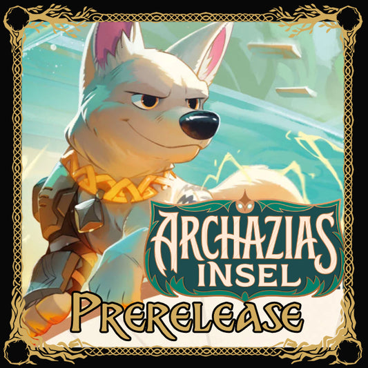 Archazias Insel Prerelease - 07.03.